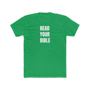 READ YOUR BIBLE(white print) Crew Tee