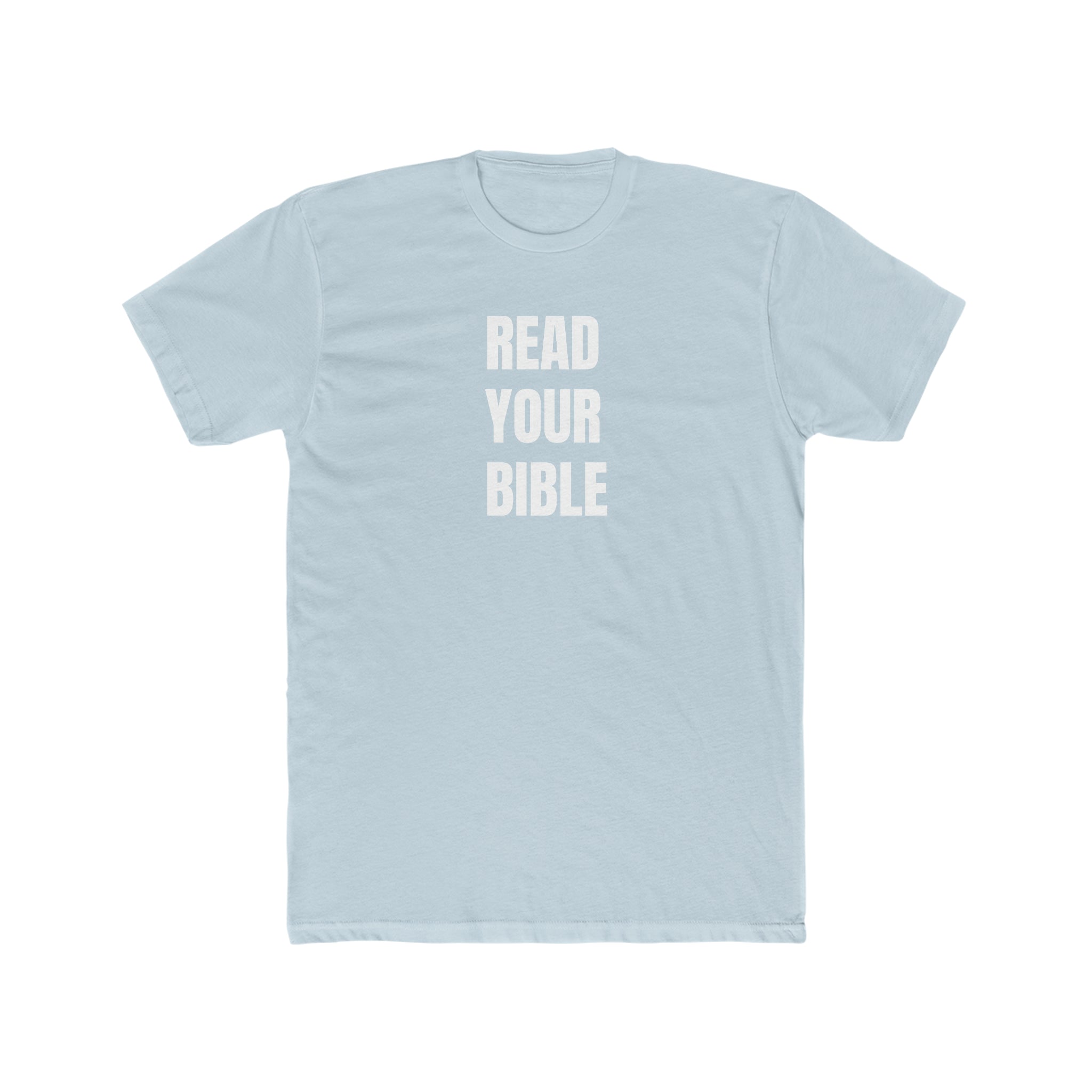 READ YOUR BIBLE(white print) Crew Tee