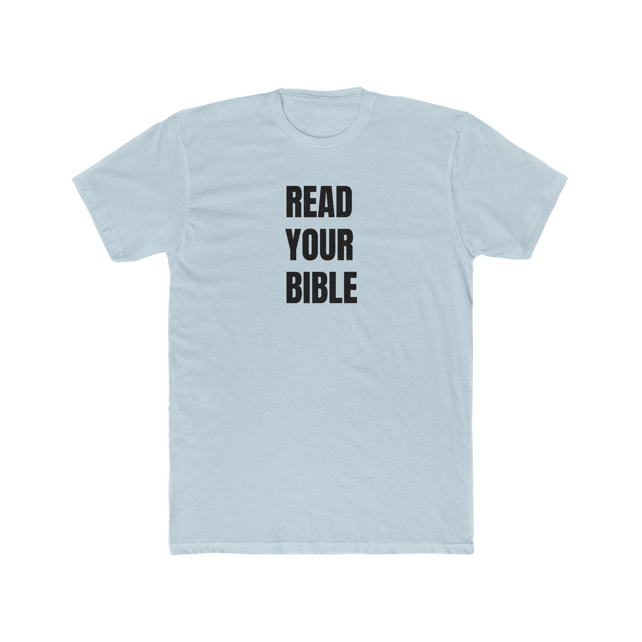 READ YOUR BIBLE(black print) Crew Tee