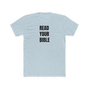 READ YOUR BIBLE(black print) Crew Tee